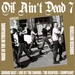 Oi! Ain't Dead - Volume 7