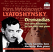 Borys Mykolayovych Lyatoshynsky: Ozymandias