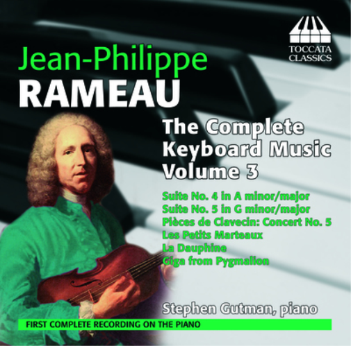 Jean-Philippe Rameau: The Complete Keyboard Music - Volume 3