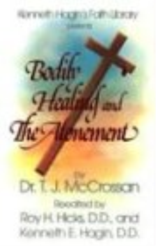 Bodily Healing and the Atonement