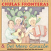 Chulas Fronteras/Del Mero Corazon
