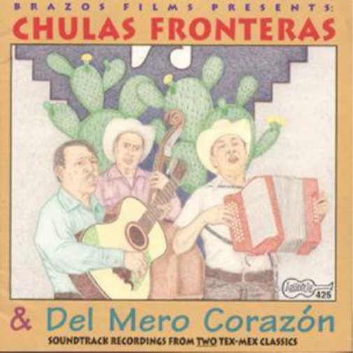 Chulas Fronteras/Del Mero Corazon