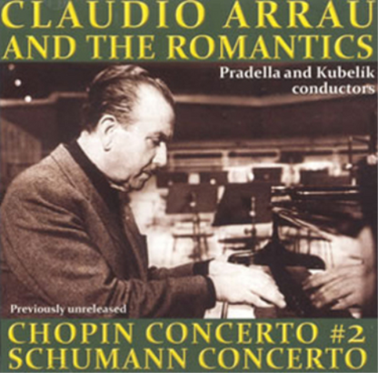 Claudio Arrau and the Romantics