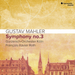 Gustav Mahler: Symphony No. 3