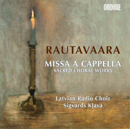 Rautavaara: Missa a Cappella
