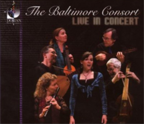 The Baltimore Consort: Live in Concert