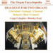 Dialogue for Two Organs (Pezic, Celeghin)