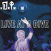 Live At The Dive