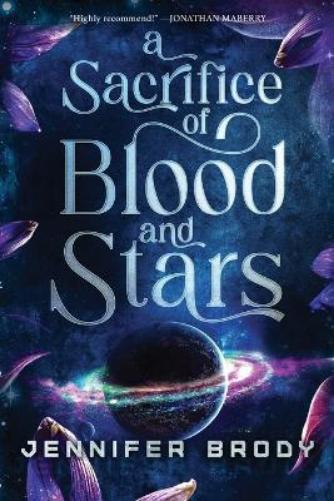 A Sacrifice of Blood and Stars