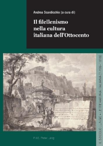 Il Filellenismo Nella Cultura Italiana Dell'ottocento