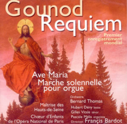 Gounod: Requiem/Ave Maria/Marche Solennelle Pour Orgue