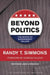 Beyond Politics