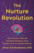 The Nurture Revolution