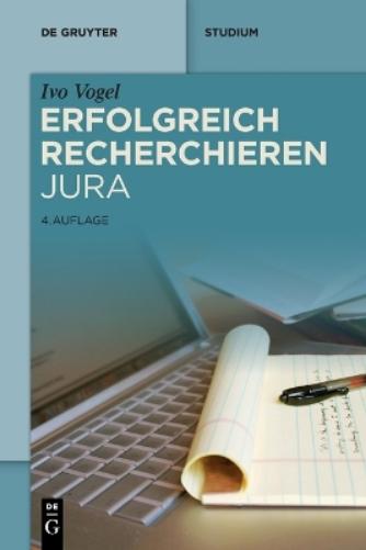 Erfolgreich recherchieren - Jura (De Gruyter Studium