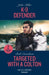 K-9 Defender / Targeted With A Colton: K-9 Defender (Protectors at K-9 Ranch) / Targeted with a Colton (The Coltons of Owl Creek