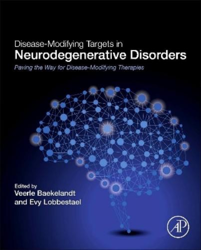 Disease-Modifying Targets in Neurodegenerative Disorders