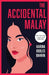 The Accidental Malay