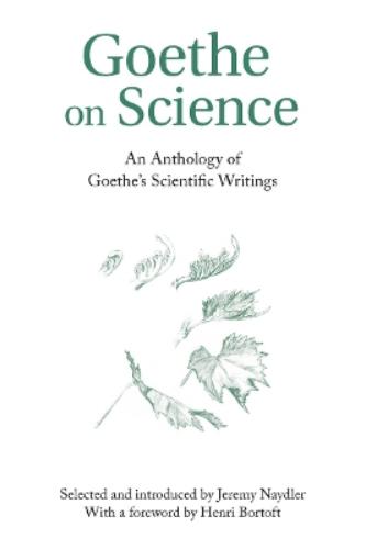 Goethe on Science