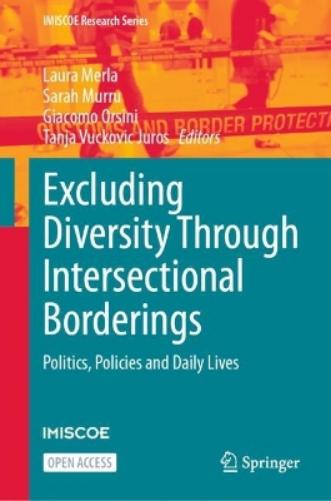 Excluding Diversity Through Intersectional Borderings