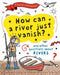 A Question of Geography: How Can a River Just Vanish?