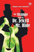 The Strange Case of Dr. Jekyll and Mr. Hyde