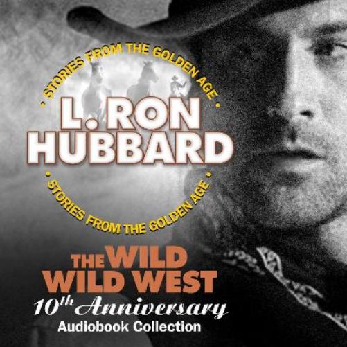 The Wild Wild West 10th Anniversary Audiobook Collection