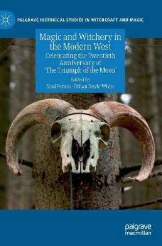 Magic and Witchery in the Modern West