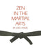 ZEN in the Martial Arts