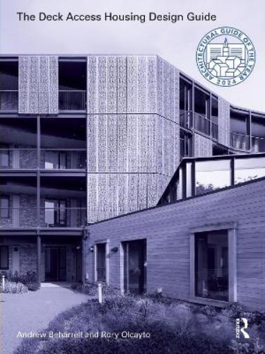 The Deck Access Housing Design Guide