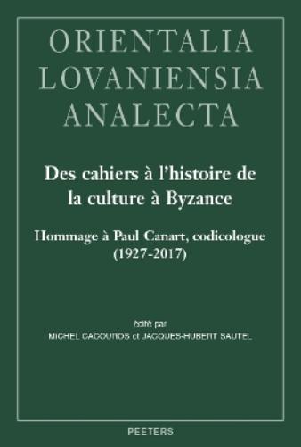 Des cahiers à l'histoire de la culture à Byzance