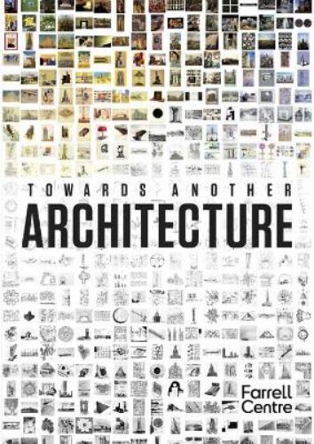 Towards Another Architecture