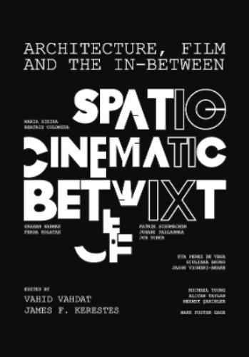 Architecture, Film, and the In-between