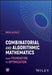 Combinatorial and Algorithmic Mathematics