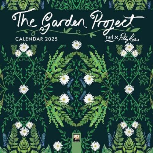 Nel × Polly Rose: The Garden Project Mini Wall Calendar 2025 (Art Calendar)