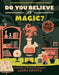 Do You Believe In Magic? (A Wild Thing Book)