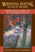 Whitetail Hunting Tactics of the Pros