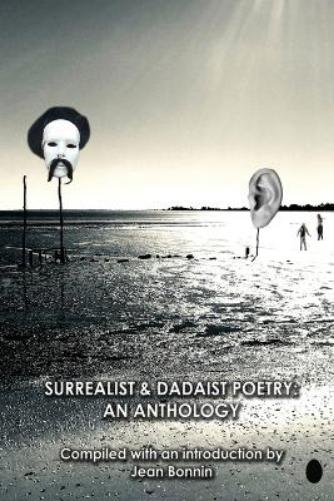 Surrealist and Dadaist Poetry