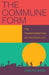 The Commune Form