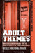 Adult Themes