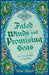 Fated Winds and Promising Seas