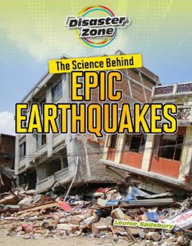 The Science Behind Epic Earthquakes