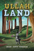 Ullah Land