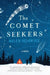The Comet Seekers