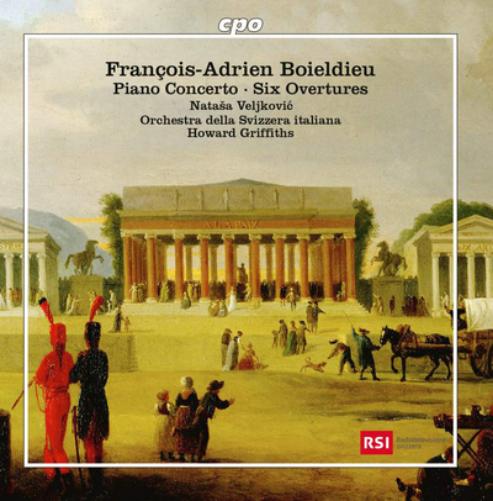 François-Adrien Boieldieu: Piano Concerto/Six Overtures