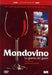Mondovino - La Guerra Del Gusto