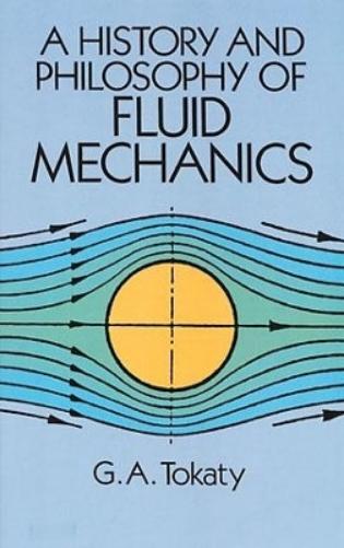 A History and Philosophy of Fluid Mechanics