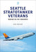 Seattle Stratotanker Veterans: Boeing KC-135 Variants (Modern Military Aircraft Series