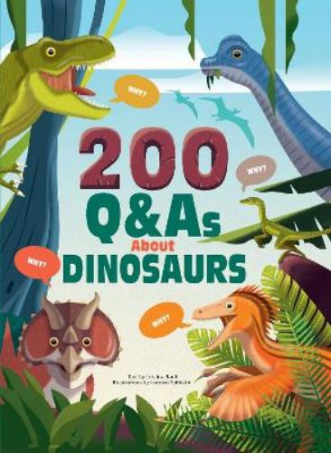 200 Q&As About Dinosaurs