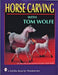 Horse Carving