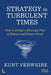 Strategy in Turbulent Times